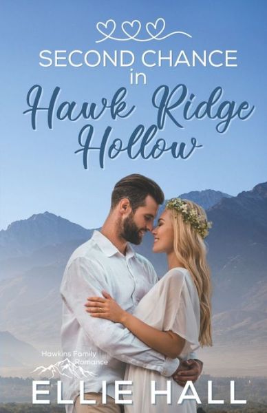 Cover for Ellie Hall · Second Chance in Hawk Ridge Hollow (Paperback Book) (2020)