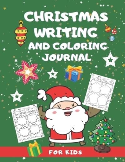 Cover for Ema Woopress · Christmas Writing and Coloring Journal for Kids (Pocketbok) (2020)