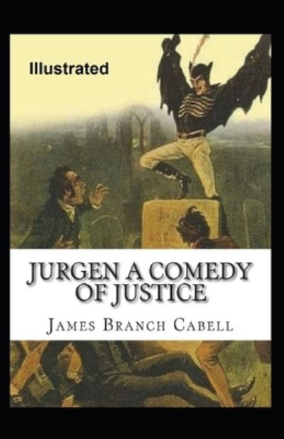 Cover for James Branch Cabell · Jurgen, A Comedy of Justice Illustrated (Paperback Book) (2021)