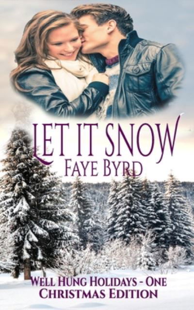 Cover for Faye Byrd · Let It Snow (Paperback Bog) (2020)