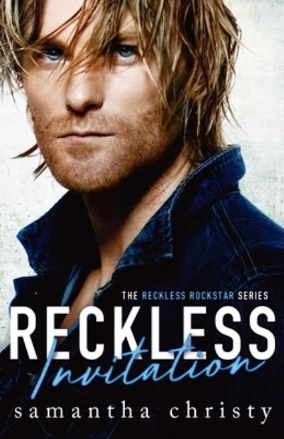 Cover for Samantha Christy · Reckless Invitation (The Reckless Rockstar Series) (Pocketbok) (2020)