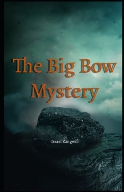 Cover for Israel Zangwill · The Big Bow Mystery Illustrated (Paperback Book) (2021)