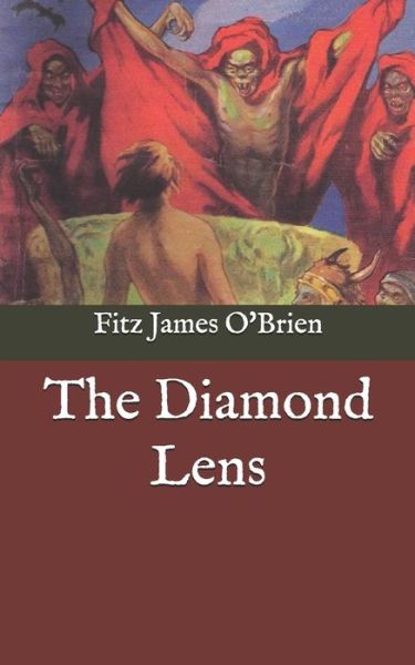 Cover for Fitz James O'Brien · The Diamond Lens (Paperback Book) (2021)