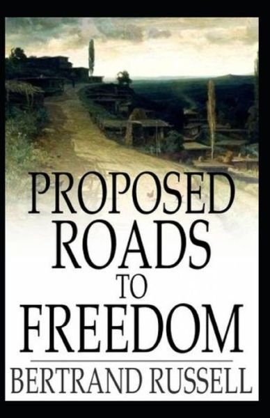 Cover for Bertrand Russell · Proposed Roads to Freedom (Paperback Bog) (2021)