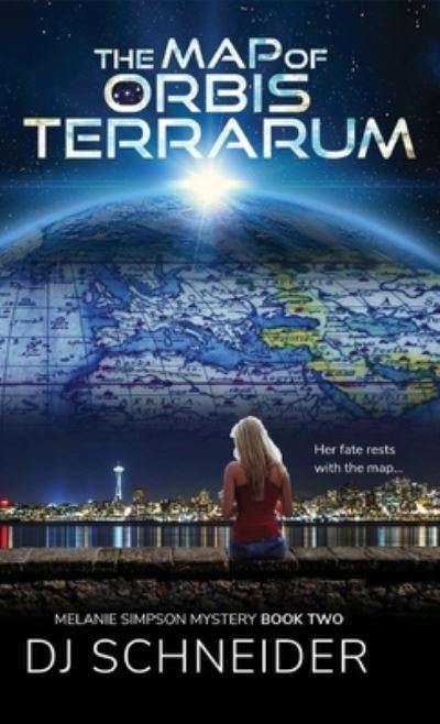 Cover for Dj Schneider · The Map of Orbis Terrarum: Melanie Simpson Mystery Book Two - Melanie Simpson Mysteries (Innbunden bok) (2022)