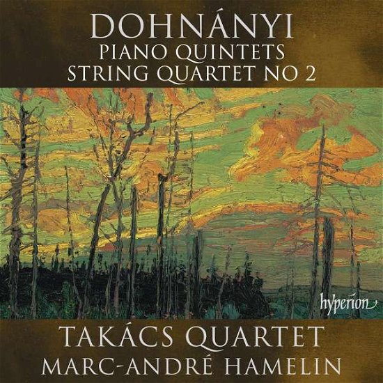 Cover for Takacs Quartet / Hamelin · Erno Dohnanyi: Piano Quintets / String Quartet No 2 (CD) (2019)