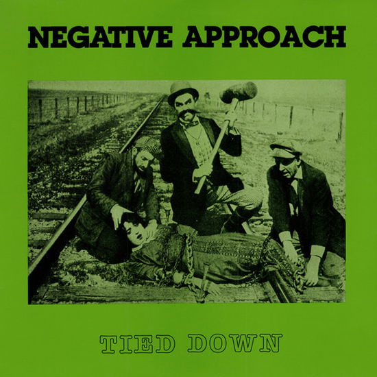 Tied Down - Negative Approach - Muzyka - TOUCH & GO - 0036172070381 - 6 marca 2020