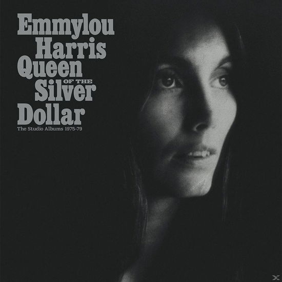 Queen Of The Silver Dolla - Studio Albums 1975 - Emmylou Harris - Muziek - WEA - 0075597940381 - 22 april 2017