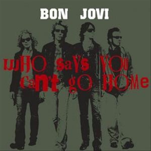 Cover for Bon Jovi · Who Says You Can't Go Home / Complicated Pt.1 (CD) (2006)