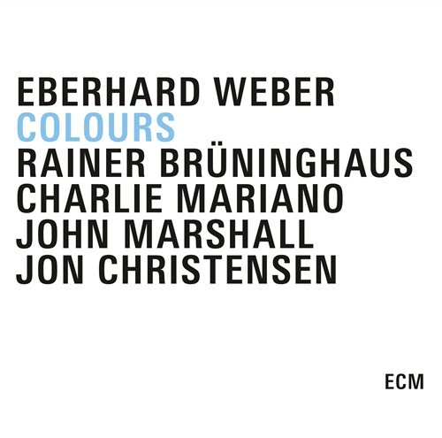 Colours - Eberhard Weber - Musikk - ECM - 0602527196381 - 9. november 2009