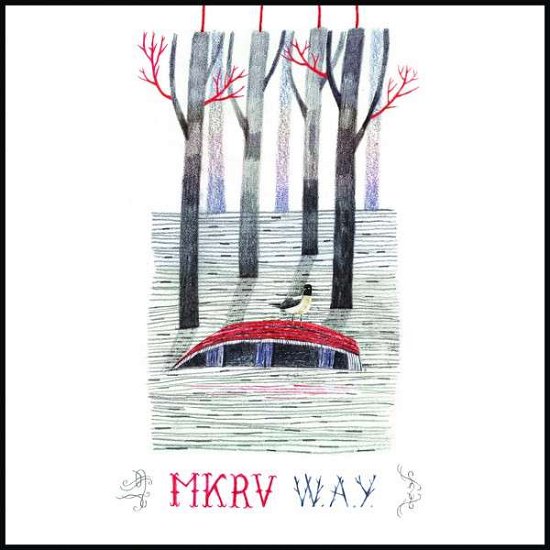 Cover for Mkrv · W.a.y. (CD) (2014)