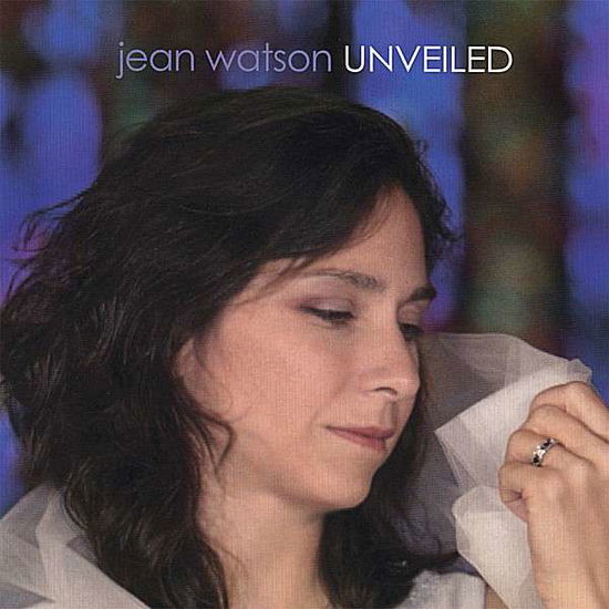 Cover for Jean Watson · Unveiled (CD) (2007)