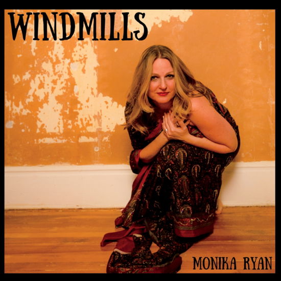 Windmills - Monika Ryan - Muzyka - 335 RECORDS - 0700261451381 - 8 września 2017