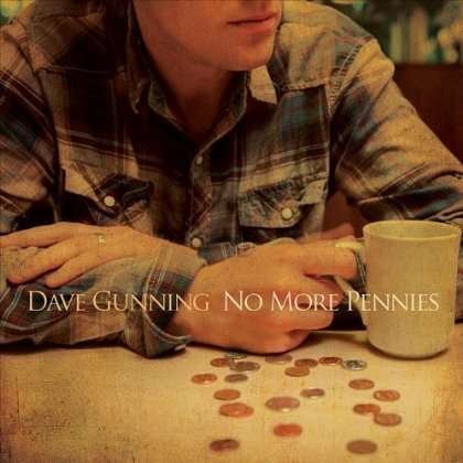 Cover for Dave Gunning · No More Pennies (CD) (2012)
