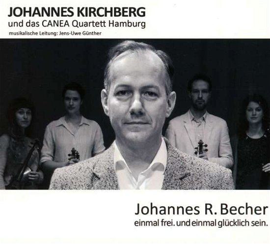 Cover for Johannes Kirchberg · Einmal Frei.und Einmal Glücklich Sein-johannes (CD) (2019)