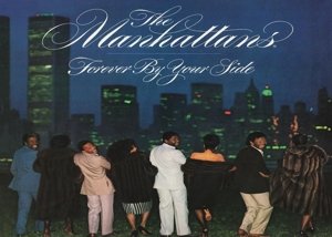 Forever by Your Side - Manhattans - Musik - FUNTG - 0810736021381 - 15. december 2014