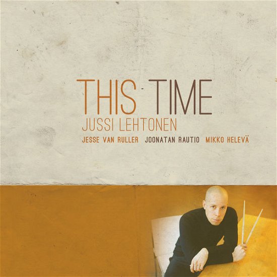 Cover for Lehtonen,jussi / Van Ruller,jesse / Rautio,joonata · This Time (CD) (2015)