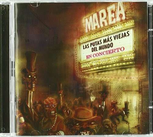 Las Putas Mas Viejas Del Mundo - Marea - Musik - WARNER SPAIN - 0825646926381 - 13. Mai 2014