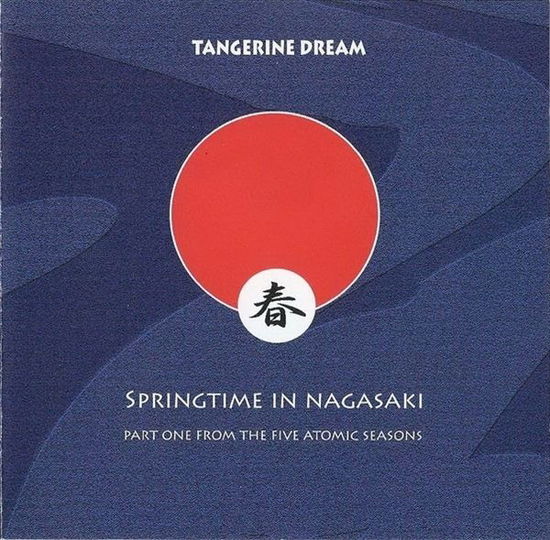 Springtime In Nagasaki - Tangerine Dream - Música - EASTGATE - 2090405468381 - 24 de abril de 2007