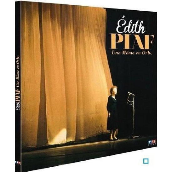 Cover for Piaf, Edith (Coffret) · Une mome en or (La mome&amp;intime (dvd (DVD) (2016)