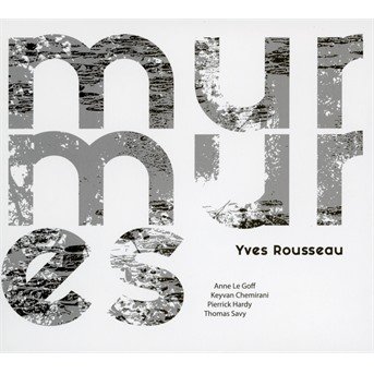 Cover for Yves Rousseau · Murmures (CD) (2018)