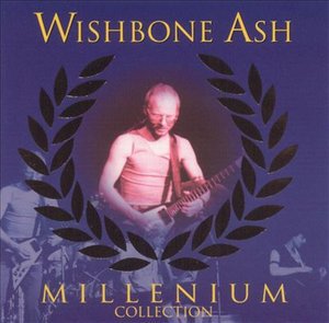Cover for Wishbone Ash · Millennium Collection (CD) (2021)