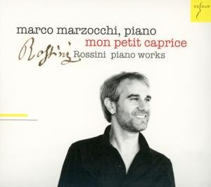 Cover for Rossini / Marzocchi,marco · Mon Petit Caprice: Piano Works from Peches De (CD) (2015)