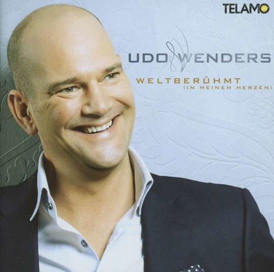 Weltberuehmt - Udo Wenders - Music - TELA - 4053804301381 - July 12, 2013