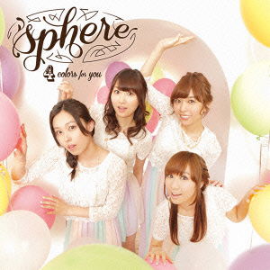 4 Colors for You - Sphere - Muzyka - NAMCO BANDAI MUSIC LIVE INC. - 4540774603381 - 25 czerwca 2014