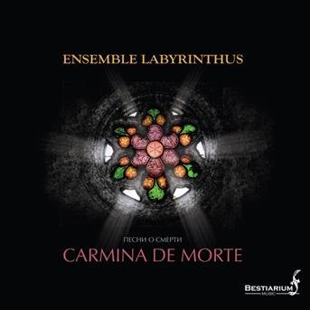 Cover for Ensemble Labyrinthus · Carmina De Morte (CD)