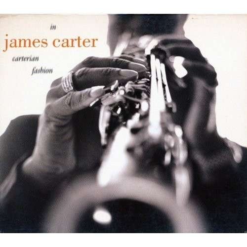 Cover for James Carter · In Carterian Fashion (CD) (2014)