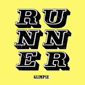 Cover for Glimpse · Runner (CD) [Japan Import edition] (2019)