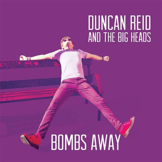 Cover for Duncan Reid and the Big Heads · Bombs Away (LP) (2017)
