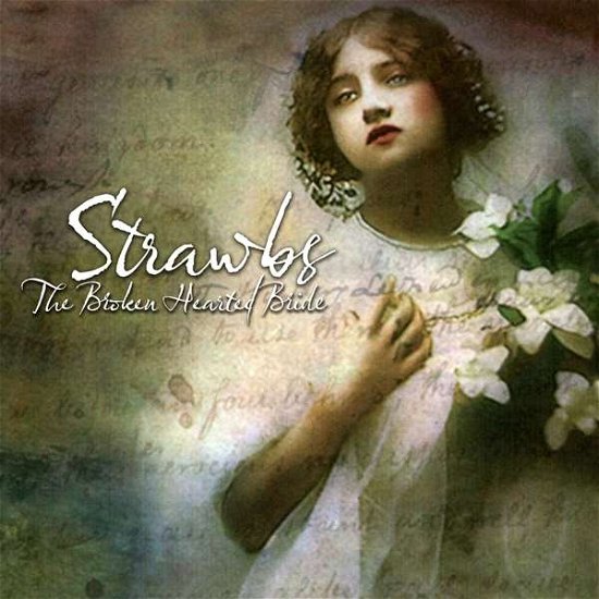 Cover for Strawbs · The Broken Hearted Bride (CD) [Remastered &amp; Expanded edition] (2021)