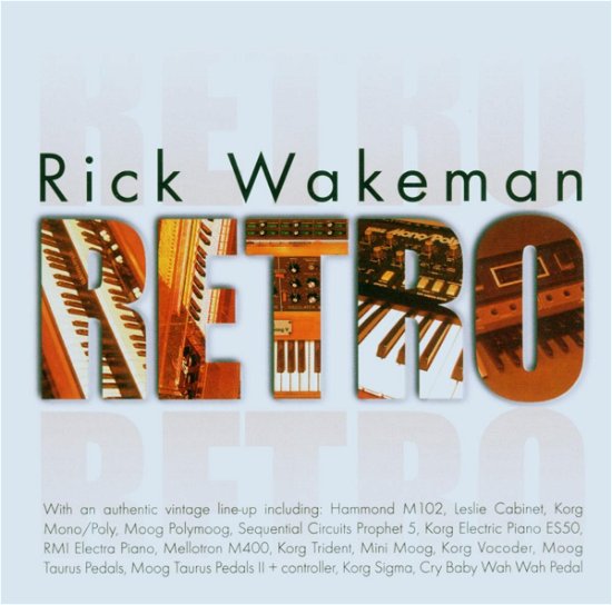 Retro - Rick Wakerman - Musikk - PRESIDENT - 5017447400381 - 16. mai 2006