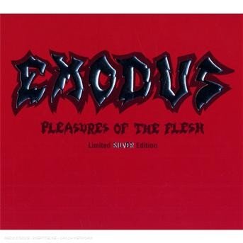 Cover for Exodus · Pleasures of the Flesh (CD) [Deluxe edition] (2008)
