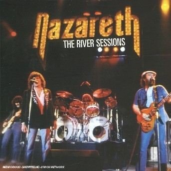 River Sessions, the - Nazareth - Musikk - RIVER - 5055134100381 - 7. august 2006