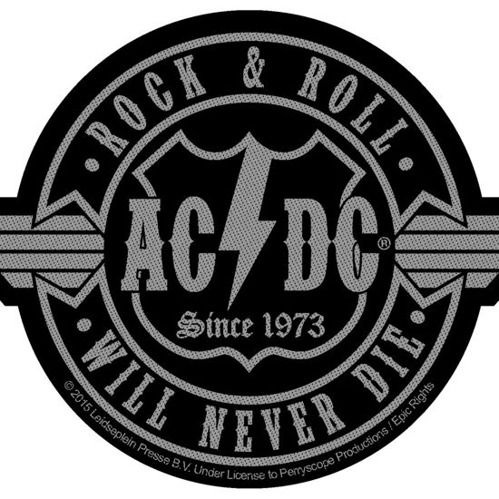 AC/DC Standard Woven Patch: Rock N Roll Will Never Die Cut-Out - AC/DC - Fanituote - PHD - 5055339763381 - maanantai 19. elokuuta 2019