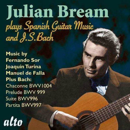 Julian Bream Plays Spanish Guitar Music And J.S. Bach - Fernando Sor - Musik - ALTO - 5055354414381 - 6. november 2021