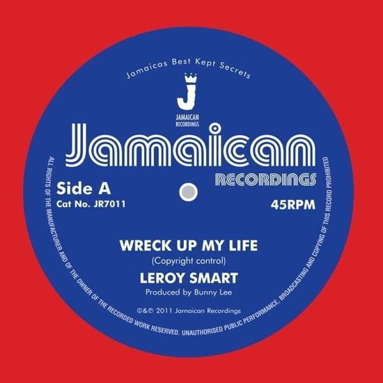 Wreck Up My Life - Leroy Smart - Música - JAMAICAN RECORDINGS - 5060135763381 - 26 de mayo de 2023