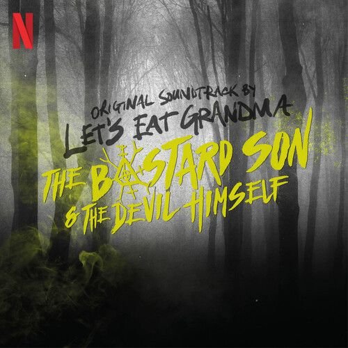 Cover for Let's Eat Grandma · Half Bad: Bastard Son &amp; The Devil Himself (LP) (2023)