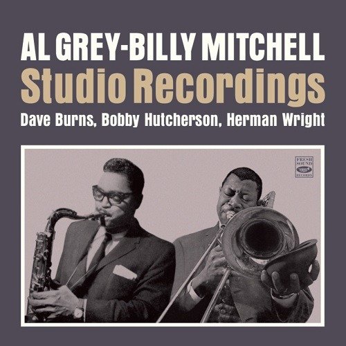 Cover for Grey, Al &amp; Billy Mithcell · Studio Recordings (CD) (2023)