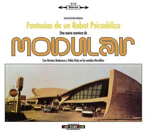 Cover for Modular · Fantasias De Un Robot Psicodelico (CD) (2009)