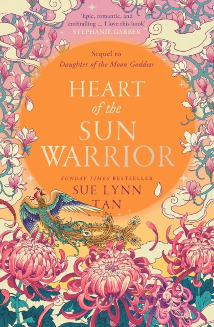 Cover for Sue Lynn Tan · Heart of the Sun Warrior - The Celestial Kingdom Duology (Taschenbuch) (2023)