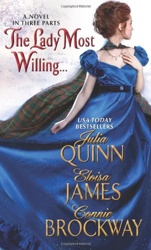 Cover for Julia Quinn · The Lady Most Willing...: A Novel in Three Parts (Paperback Bog) [A edition] (2012)