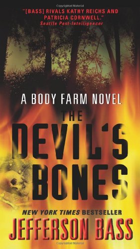 Cover for Jefferson Bass · The Devil's Bones: A Body Farm Novel - Body Farm Novel (Paperback Book) [Reprint edition] (2013)