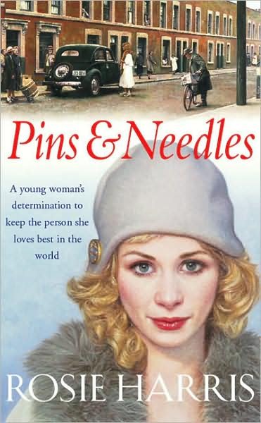 Cover for Rosie Harris · Pins And Needles: a compelling and dramatic page-turning Welsh saga from much-loved and bestselling author Rosie Harris. (Paperback Book) (2004)