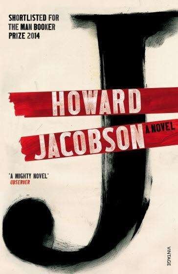 Cover for Howard Jacobson · J: A Novel (Paperback Bog) (2015)