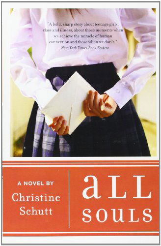 Cover for Christine Schutt · All Souls (Paperback Book) [Reprint edition] (2009)