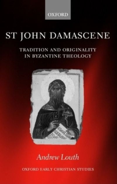 Cover for Andrew Louth · St John Damascene (Buch) (2002)